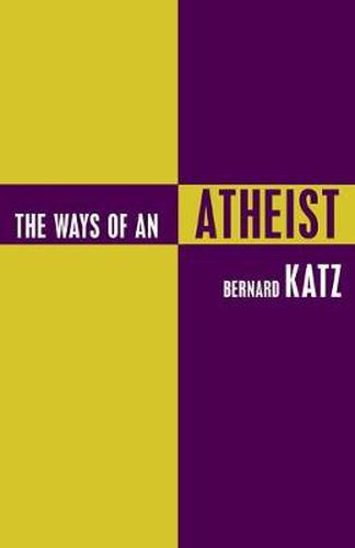 Cover image for The Ways of an Atheist