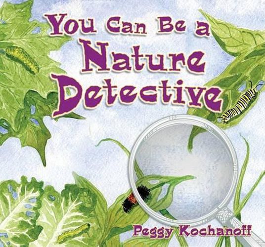 Cover image for You Can Be a Nature Detective