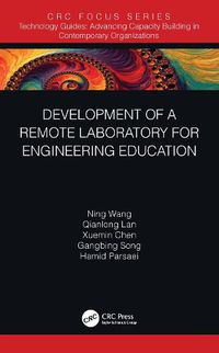 Cover image for Development of a Remote Laboratory for Engineering Education