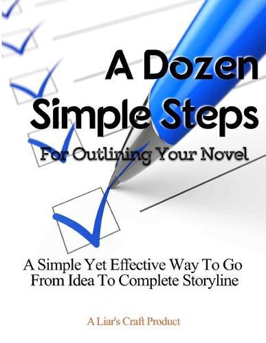 Cover image for A Dozen Simple Steps: For Outlining Your Novel