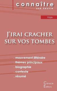 Cover image for Fiche de lecture J'irai cracher sur vos tombes de Boris Vian (Analyse litteraire de reference et resume complet)