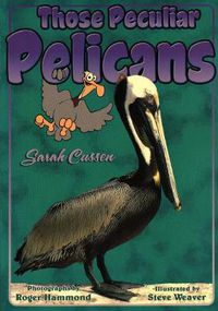 Cover image for Those Peculiar Pelicans