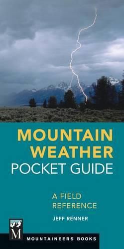 Mountain Weather Pocket Guide: A Field Reference