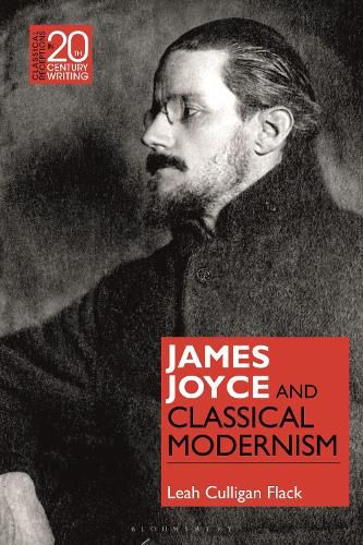 Cover image for James Joyce and Classical Modernism