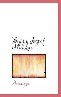 Cover image for Bajza Jozsef Munkai