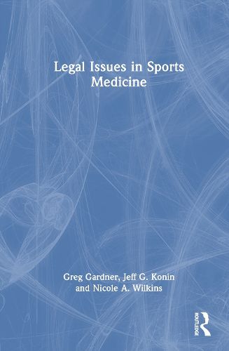 Cover image for Legal Issues in Sports Medicine