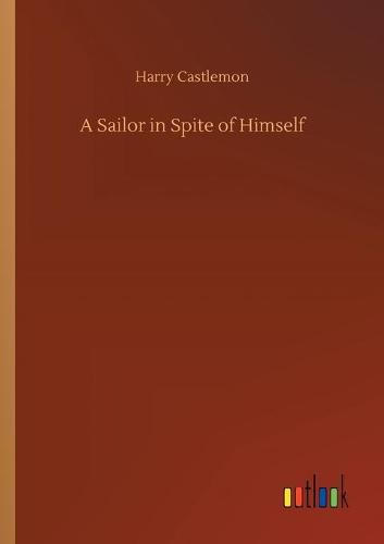 Cover image for A Sailor in Spite of Himself