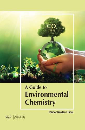 Cover image for A Guide to Environmental Chemistry