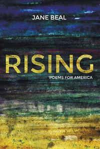 Cover image for Rising: Poems for America