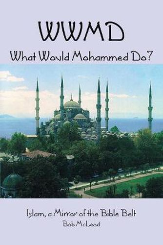 Cover image for WWMD What Would Mohammed Do?