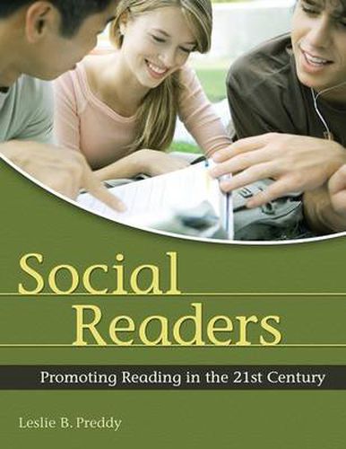Cover image for Social Readers: Promoting Reading in the 21st Century