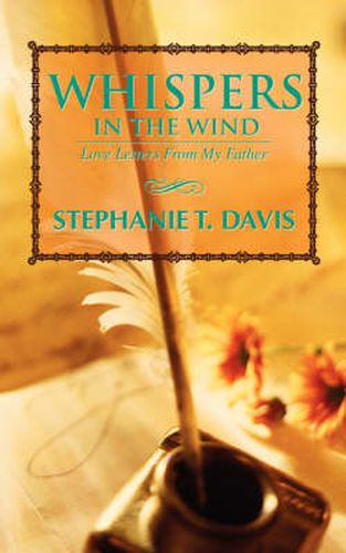 Cover image for Whispers In The Wind: Love Letters From My Father