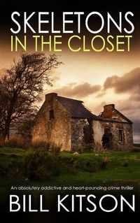 Cover image for SKELETONS IN THE CLOSET an absolutely addictive and heart-pounding crime thriller