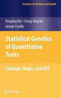 Cover image for Statistical Genetics of Quantitative Traits: Linkage, Maps and QTL