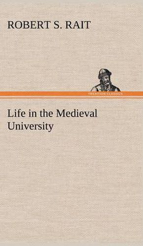 Life in the Medieval University