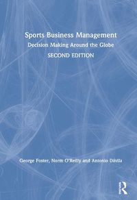 Cover image for Sports Business Management: Decision Making Around the Globe