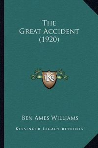 Cover image for The Great Accident (1920) the Great Accident (1920)