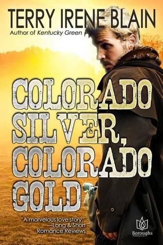 Cover image for Colorado Silver, Colorado Gold