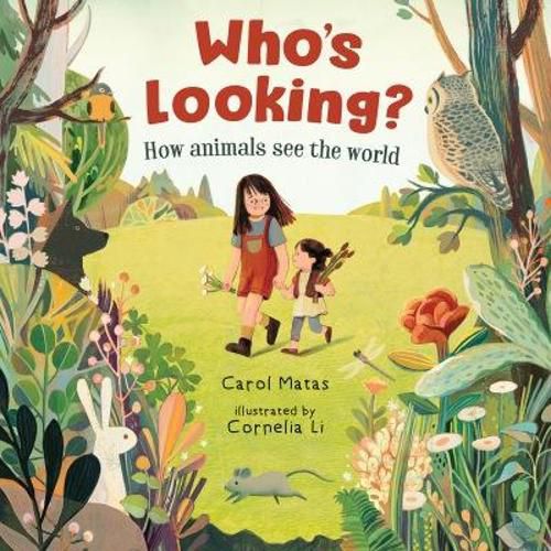 Cover image for Who's Looking?: How Animals See the World