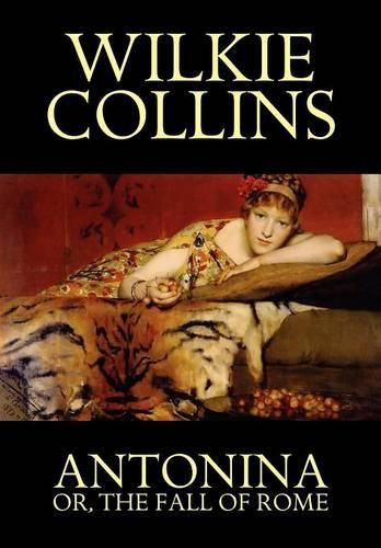 Cover image for Antonina, or the Fall of Rome