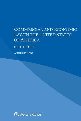 Cover image for Commercial and Economic Law in the United States of America