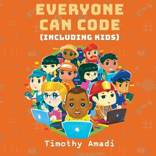 Cover image for Everyone Can Code: Including Kids