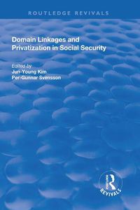 Cover image for Domain Linkages and Privatization in Social Security