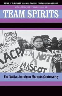 Cover image for Team Spirits: The Native American Mascots Controversy