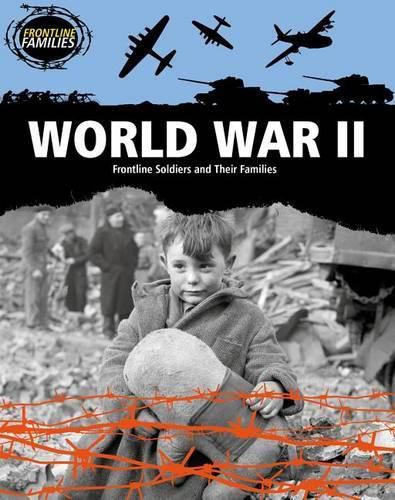 Cover image for World War II: Frontline Soldiers and Their Families