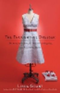 Cover image for Thoughtful Dresser: The Art of Adornment, the Pleasures of Shopping, and Why Clothes Matter