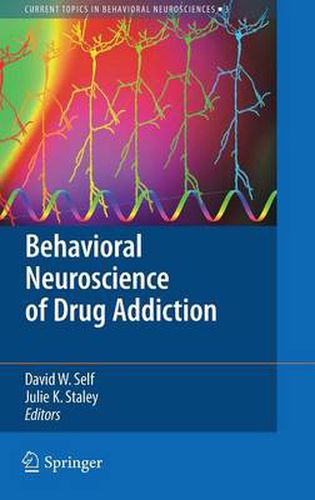 Behavioral Neuroscience of Drug Addiction