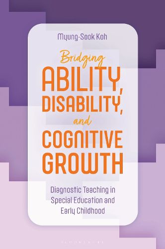 Cover image for Bridging Ability, Disability, and Cognitive Growth