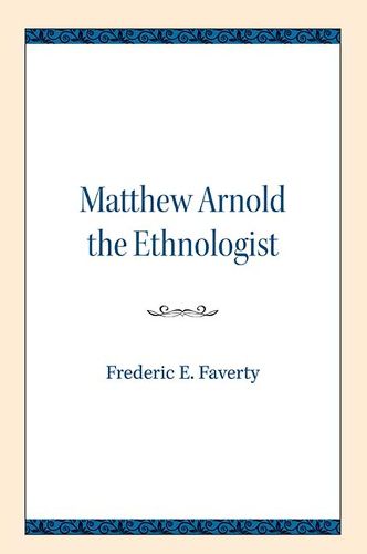 Matthew Arnold the Ethnologist