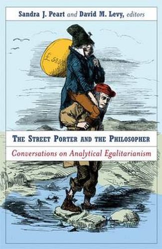 The Street Porter and the Philosopher: Conversations on Analytical Egalitarianism