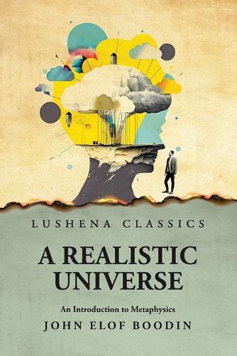 A Realistic Universe An Introduction to Metaphysics