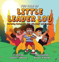 Cover image for The Tale of Little Leader Lou