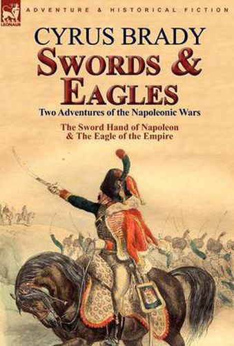 Cover image for Swords and Eagles: Two Adventures of the Napoleonic Wars