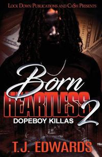 Cover image for Born Heartless 2: Dopeboy Killas