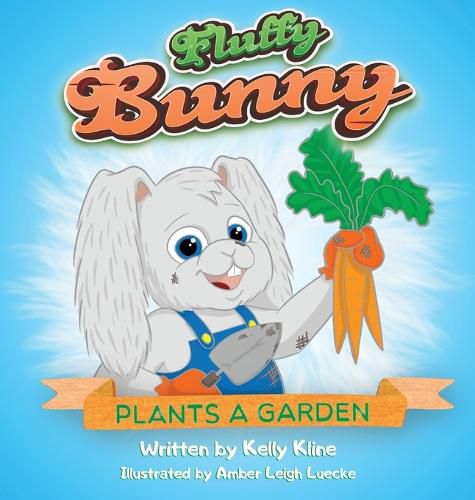 Cover image for Fluffy Bunny Plants a Garden