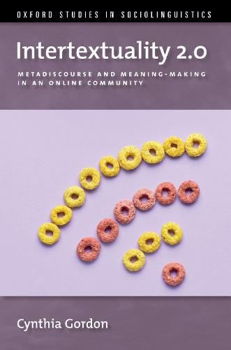 Cover image for Intertextuality 2.0: Metadiscourse and Meaning-Making in an Online Community