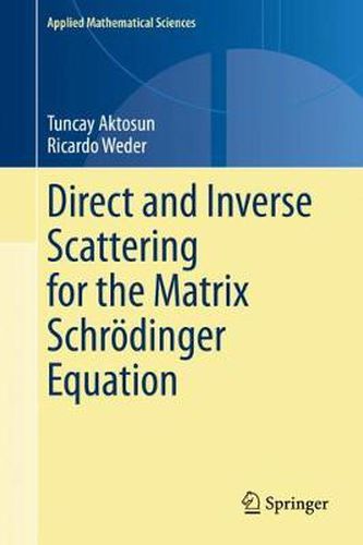 Cover image for Direct and Inverse Scattering for the Matrix Schroedinger Equation