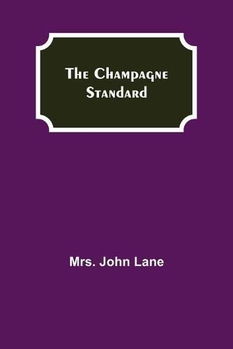 The Champagne Standard