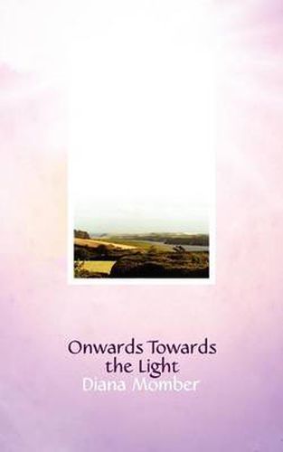 Cover image for Onwards Towards the Light