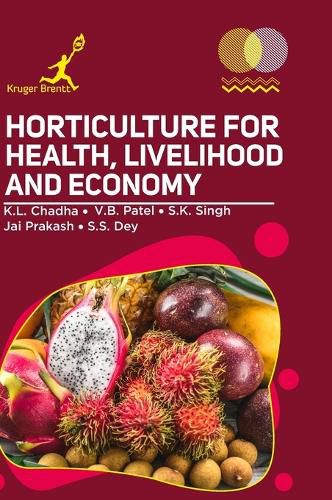 Horticulture for Health Livelihood and Economy