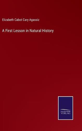 Cover image for A First Lesson in Natural History