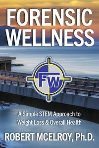 Cover image for Forensic Wellness