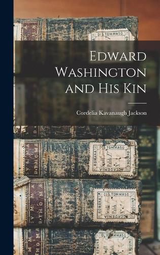 Cover image for Edward Washington and His Kin