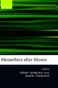 Cover image for Metaethics After Moore