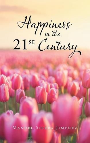 Cover image for Happiness in the 21St Century