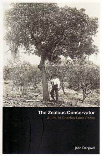 The Zealous Conservator: A Life of Charles Lane Poole